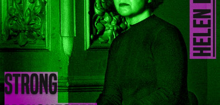 a woman is sat down. she is facing the camera. her hands rest on her knees and are clasped. the image is frpm her knees up. she is white and has curly dark hair. the image has a green hue to it. to the left of her knees are the words 'strong manchester women' in grey lttering and a thick font in capital letters. In the same style font, next to her right ear are the words 'helen brown'